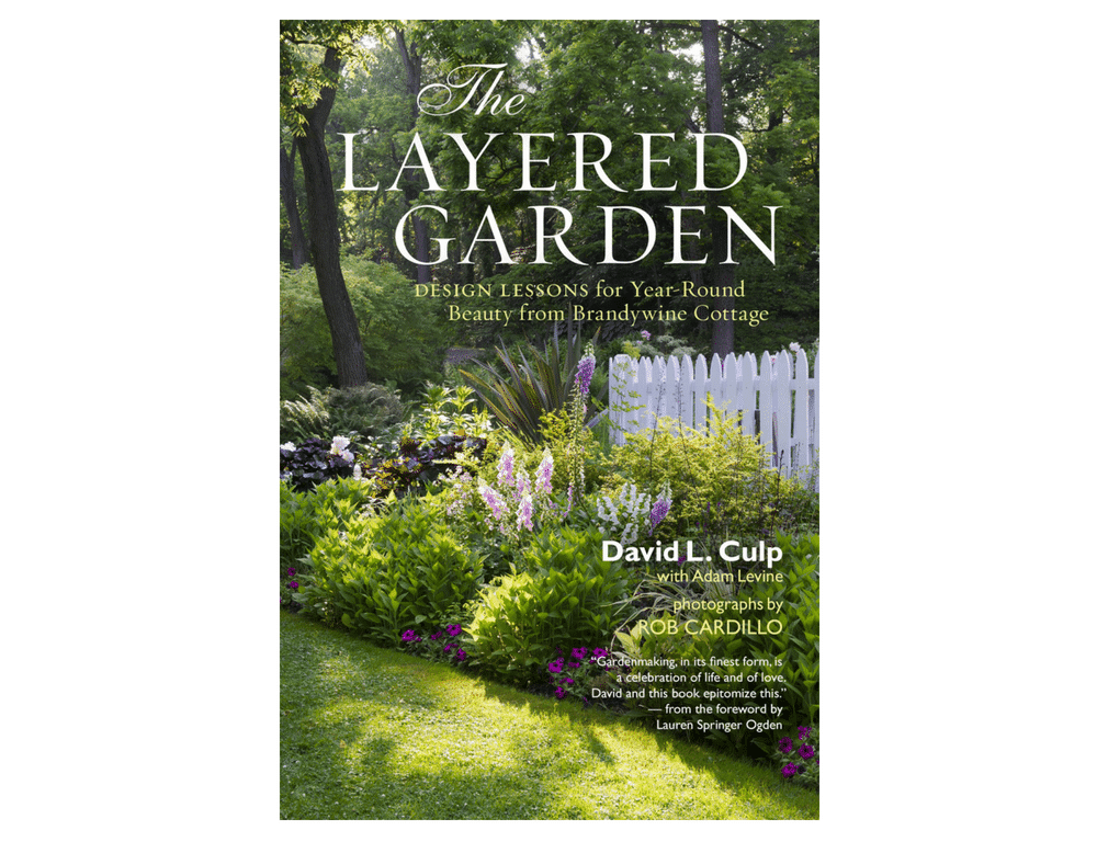 The Layered Garden  Design Lessons for Year Round Beauty