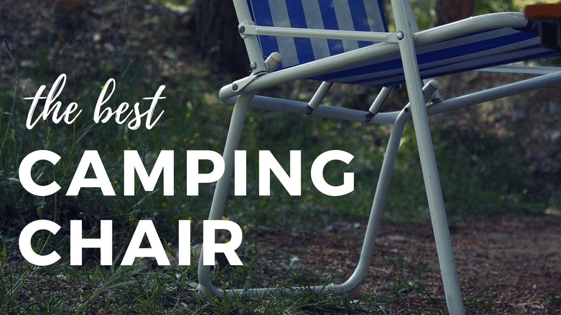 the best camping chair