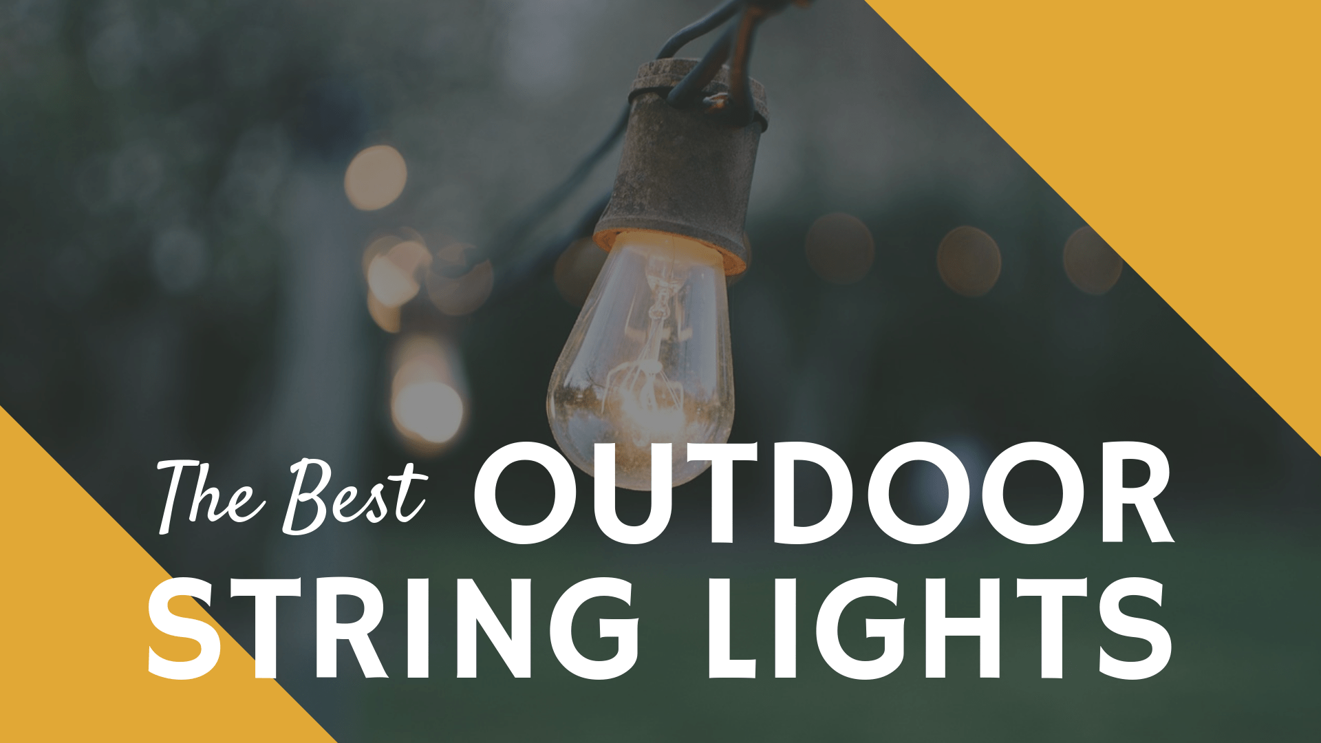 The Best Outdoor String Lights